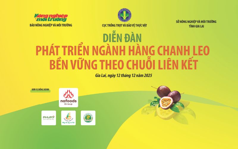 diễn đàn phát triển ngành hàng chanh leo bền vững theo chuỗi liên kết